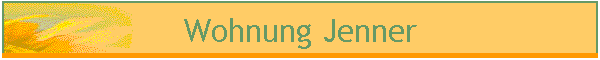 Wohnung Jenner